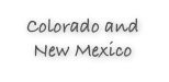 Colorado and New Mexico